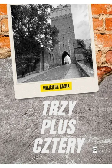 Trzy plus cztery - Wojciech Kania