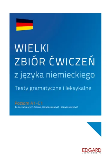 Wielki zbi�r �wicze� z j�zyka niemieckiego