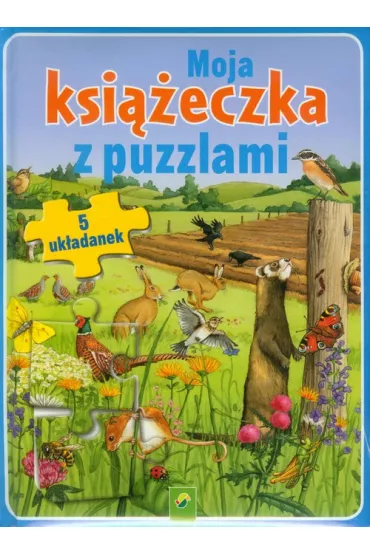 Moja ksi��eczka z puzzlami. 5 uk�adanek - Carola von Kessel