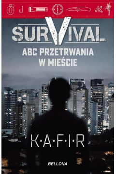Survival. ABC przetrwania w miecie