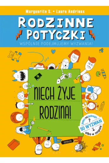 Rodzinne Potyczki. Niech �yje Rodzina! - Marguerite S.