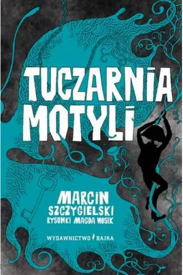 Tuczarnia motyli. Czarownica pi�tro ni�ej. Tom 2 - Marcin Szczygielski