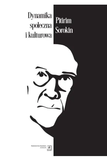 Dynamika spo�eczna i kulturowa - Sorokin Pitirim