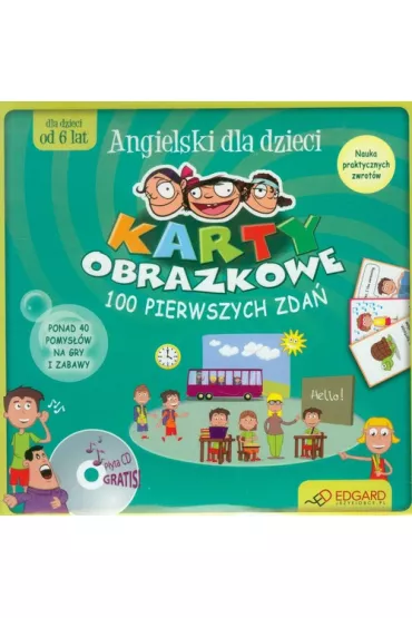 Angielski dla dzieci Karty obrazkowe 100 pierwszych zda� (od 6 lat)