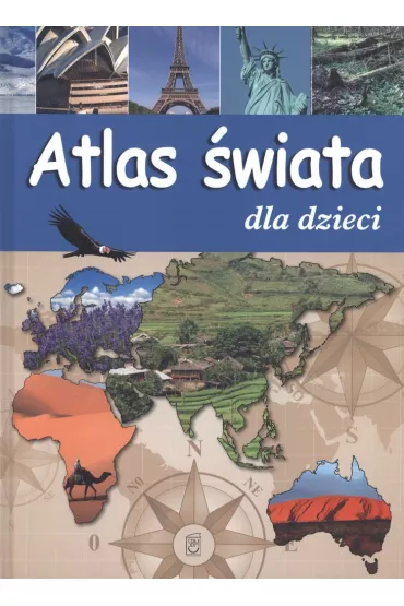 Atlas �wiata dla dzieci. Wydawnictow SBM