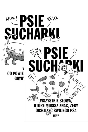 Pakiet Psie sucharki 1-2: Wszystko, co powiedzia�by tw�j pies, gdyby umia� m�wi�, Wszystkie s�owa, kt�re musisz zna�, �eby obs�u�y� swojego psa - Maria Apoleika