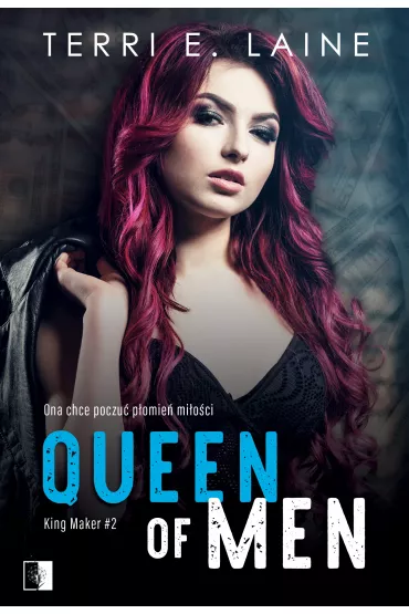 Queen of Men. King Maker. Tom 2 - Terri E. Laine