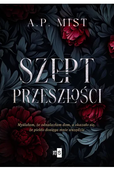 Szept przesz�o�ci - A.P. Mist