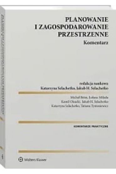 Planowanie i zagospodarowanie przestrzenne Komentarz