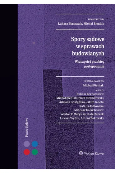 Spory s�dowe w sprawach budowlanych. Wszcz�cie i przebieg post�powania