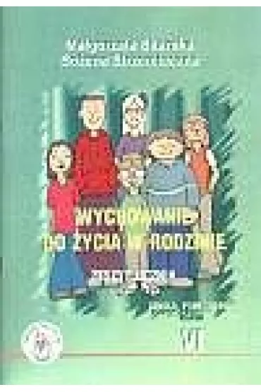 Wychowanie do �ycia w rodzinie SP KL 6 �wiczenia - Ma�gorzata Sitarska