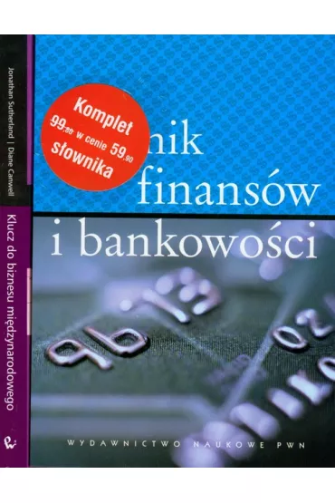 S�ownik finans�w i bankowo�ci / Klucz do biznesu mi�dzynarodowego - Diane Canwell, Jonathan Sutherland