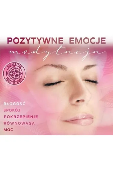 Pozytywne Emocje: Medytacja. (CD)
