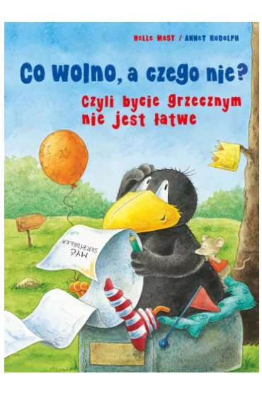 Co wolno, a czego nie? Czyli bycie grzecznym nie.. - Nele Moost