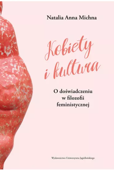Kobiety i kultura - Natalia Anna  Michna