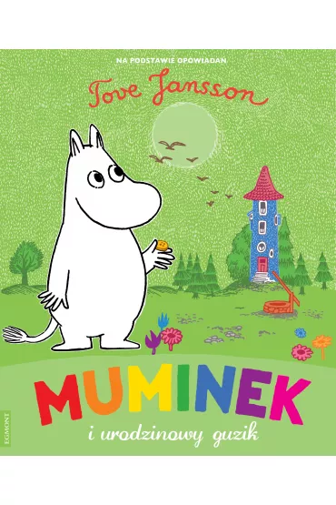 Muminek i urodzinowy guzik - Tove Jansson