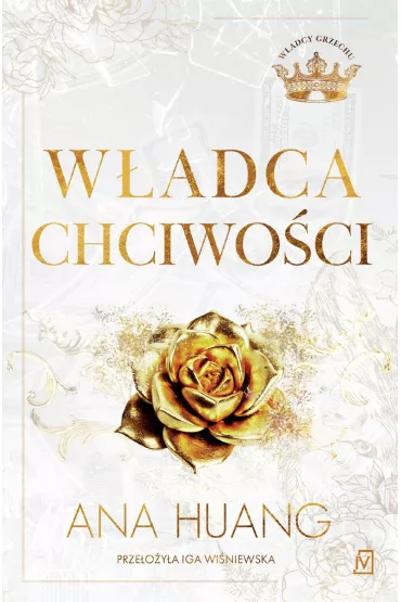 W�adca chciwo�ci. W�adcy grzechu. Tom 3 - Ana  Huang