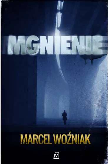 Mgnienie - Marcel Wo�niak