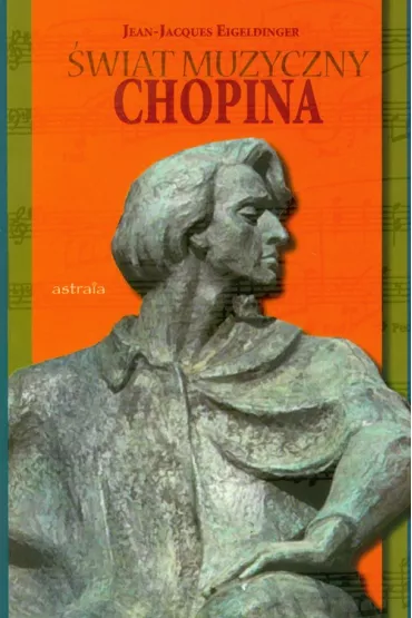 �wiat muzyczny Chopina - Eigeldinger Jean-Jacques