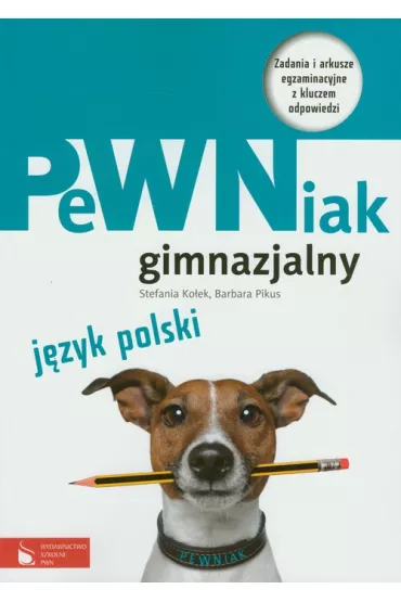 PeWNiak gimnazjalny J�zyk polski - Barbara Pikus, Stefania Ko�ek