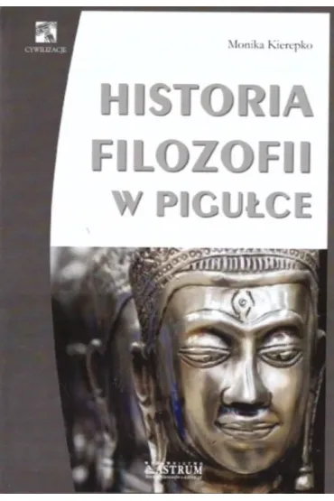 Historia filozofii w pigu�ce BR - Monika Kierepko