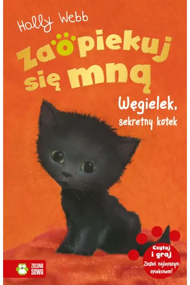 W�gielek, sekretny kotek. Zaopiekuj si� mn� - Holly Webb, Sophy Williams