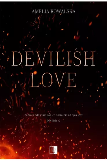 Devilish Love. Devilish. Tom 2 - Amelia  Kowalska