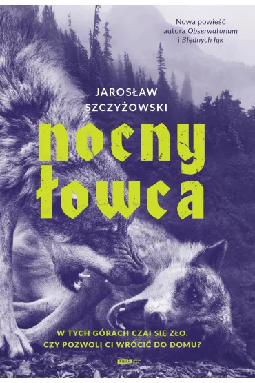 Nocny �owca - Jaros�aw  Szczy�owski