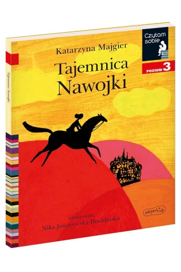 Tajemnica Nawojki. Czytam sobie. Poziom 3 - Katarzyna Majgier