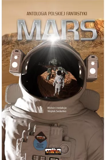 Mars. Antologia polskiej fantastyki - Wojtek Sede�ko
