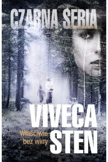 W�a�ciwie bez winy - Viveca Sten