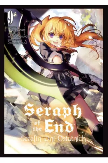 Seraph of the End - Serafin dni ostatnich. Tom 9 - Takaya Kagami