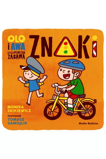 Olo i Awa. Logopedyczna zabawa. Znaki - Monika  Skikiewicz