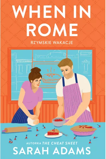 When in Rome. Rzymskie wakacje - Sarah  Adams