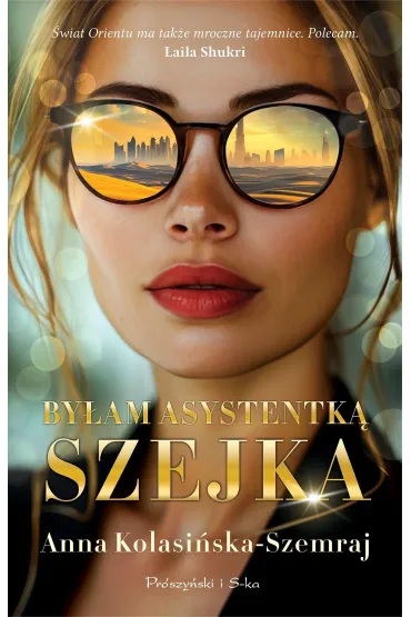 By�am asystentk� szejka - Anna Kolasi�ska-Szemraj