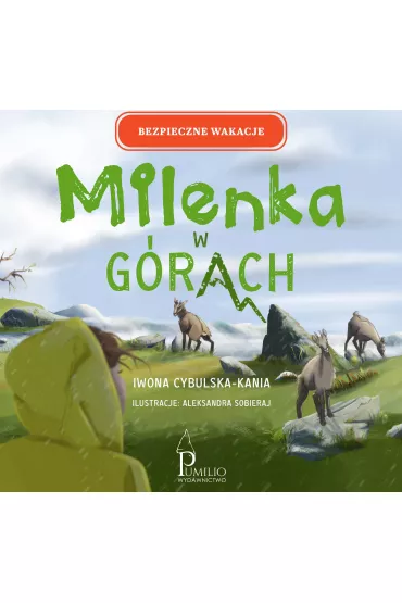 Milenka w g�rach - Iwona  Cybulska-Kania