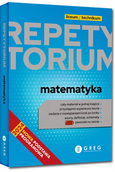 Matematyka. Repetytorium. Liceum i technikum