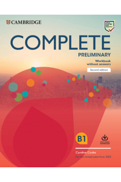 Complete Preliminary B1. Workbook without answers with Audio Download. For the Revised Exam from 2020