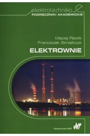 Elektrownie - Franciszek Strzelczyk, Maciej Pawlik