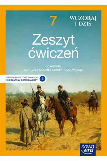 Wczoraj i dzi� 7. Zeszyt �wicze� do historii dla szko�y podstawowej - Iwona Janicka, Katarzyna Panimasz, Ewa Fuks