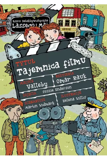 Tajemnica filmu. Biuro Detektywistyczne Lassego i Mai. Tom 27 - Martin Widmark, Helena Willis
