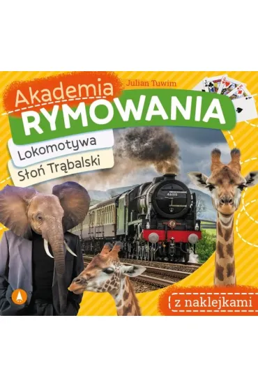 Lokomotywa / S�o� Tr�balski. Akademia rymowania - Julian Tuwim