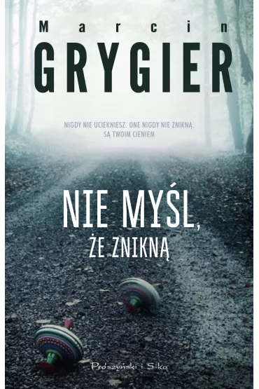 eBook Nie my�l, �e znikn� mobi epub - Marcin Grygier