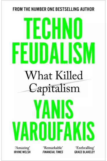 Technofeudalism. What Killed Capitalism wer. angielska - Dafaux Marini, Varoufakis Yanis