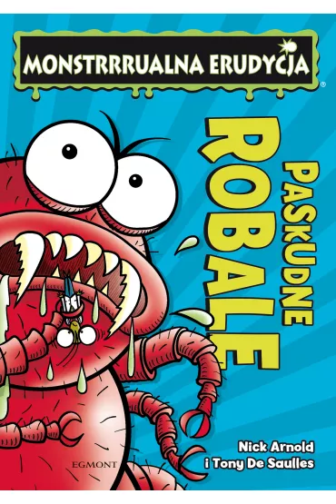 Paskudne robale. Monstrrrualna erudycja - Arnold Nick