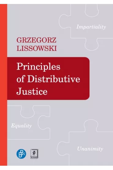 Principles of Distributive Justice - Grzegorz Lissowski