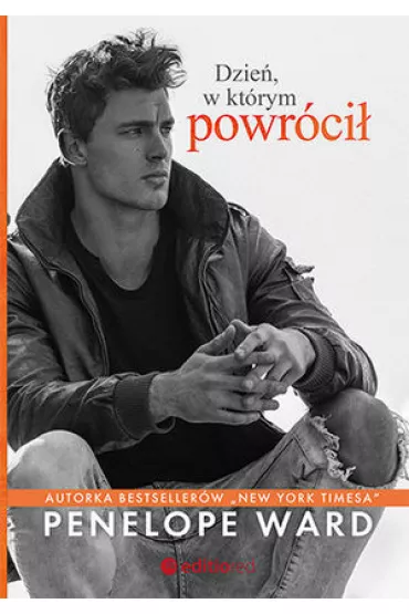 Dzie, w ktrym powrci - Penelope Ward