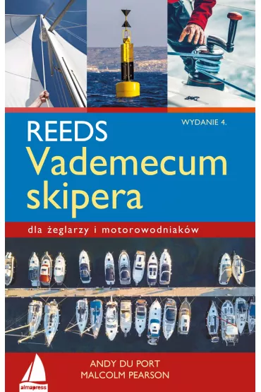 REEDS Vademecum skipera. dla �eglarzy i motorowodniak�w - Malcolm Pearson, Andy  Du Port