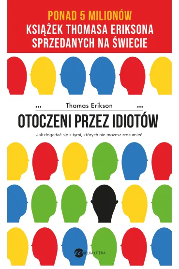 Otoczeni przez idiot�w - Thomas Erikson