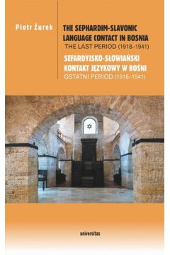 eBook The Sephardim-Slavonic language contact in Bosnia. The last period (1918-1941) / Sefardyjsko-sowia mobi epub
